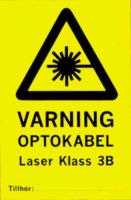 Skylt, varning för laserstrålning